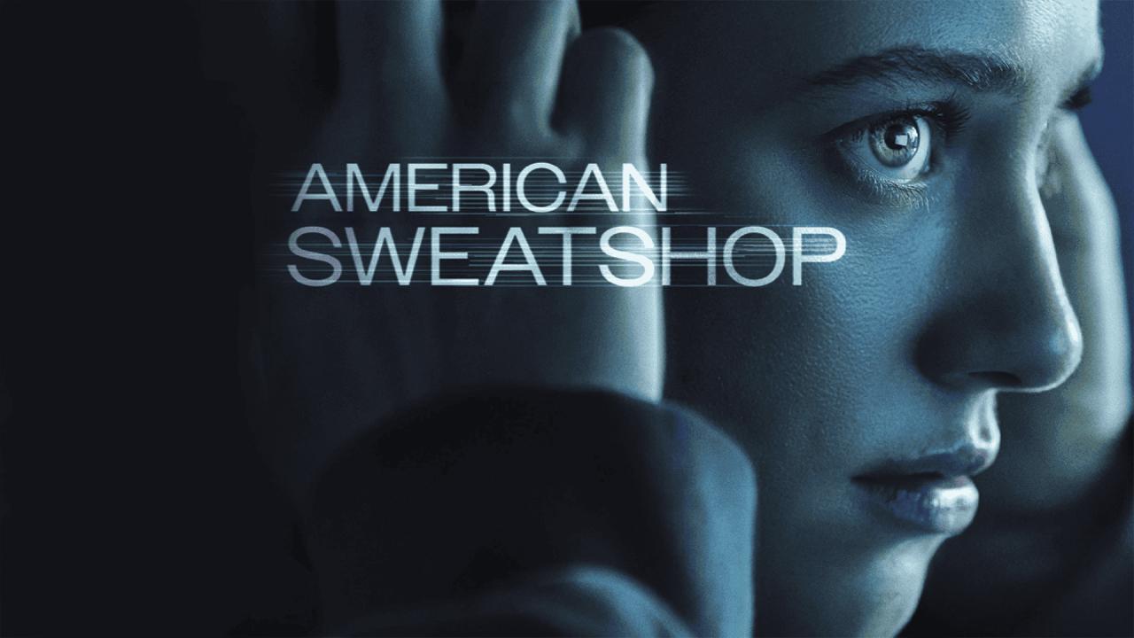 فيلم American Sweatshop 2025 مترجم كامل بجودة عالية HD