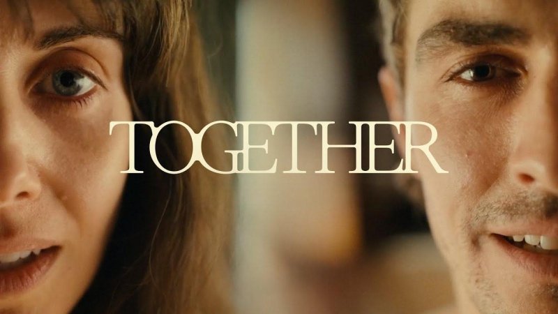 فيلم Together 2025 مترجم كامل HD