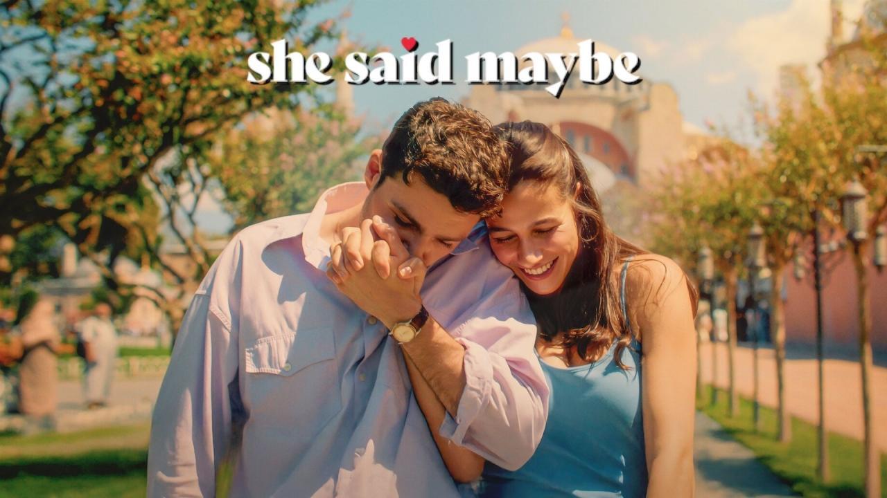 فيلم She Said Maybe 2025 مترجم كامل HD