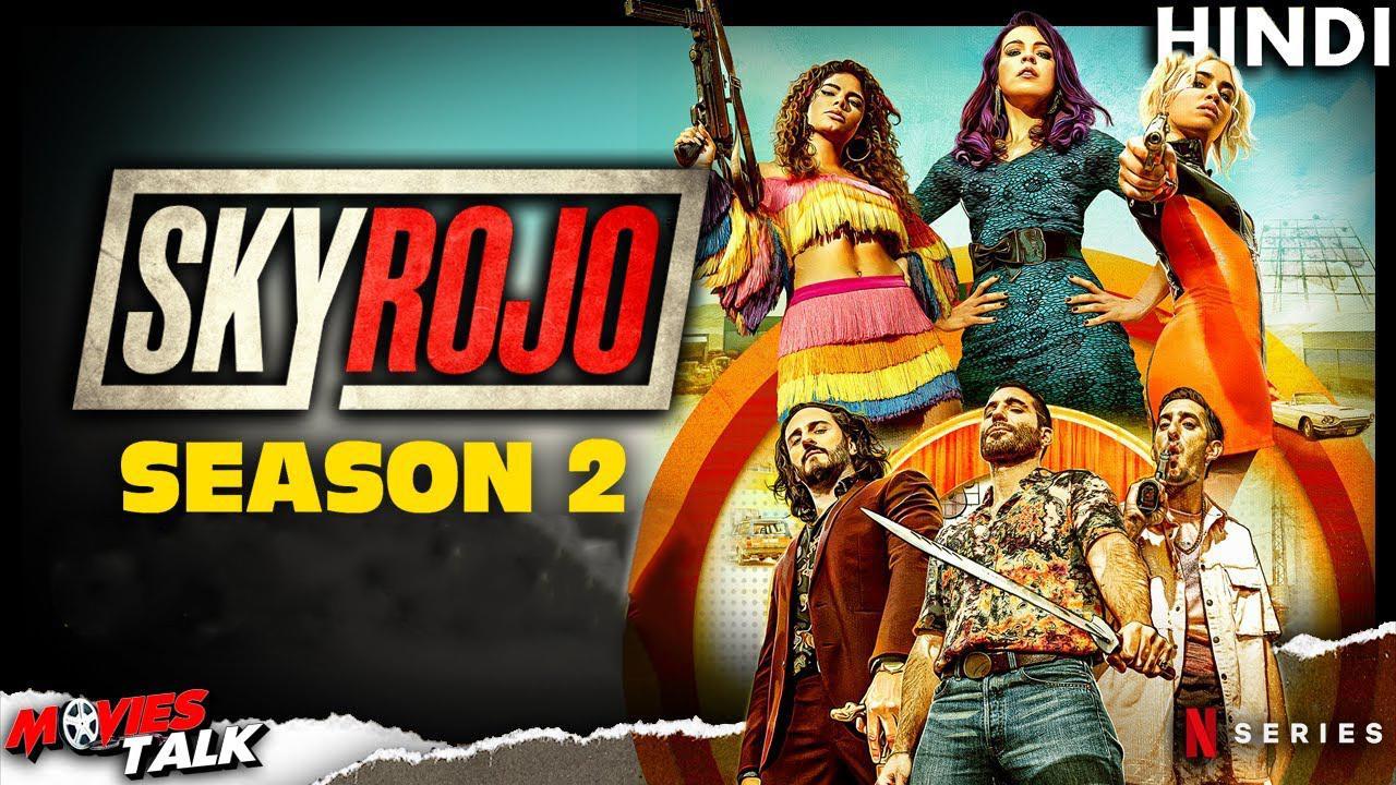 مسلسل Sky Rojo الموسم الثاني الحلقة 4 الرابعة مترجمة