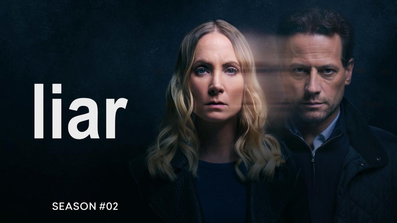 مسلسل Liar الموسم الثاني الحلقة 2 الثانية مترجمة