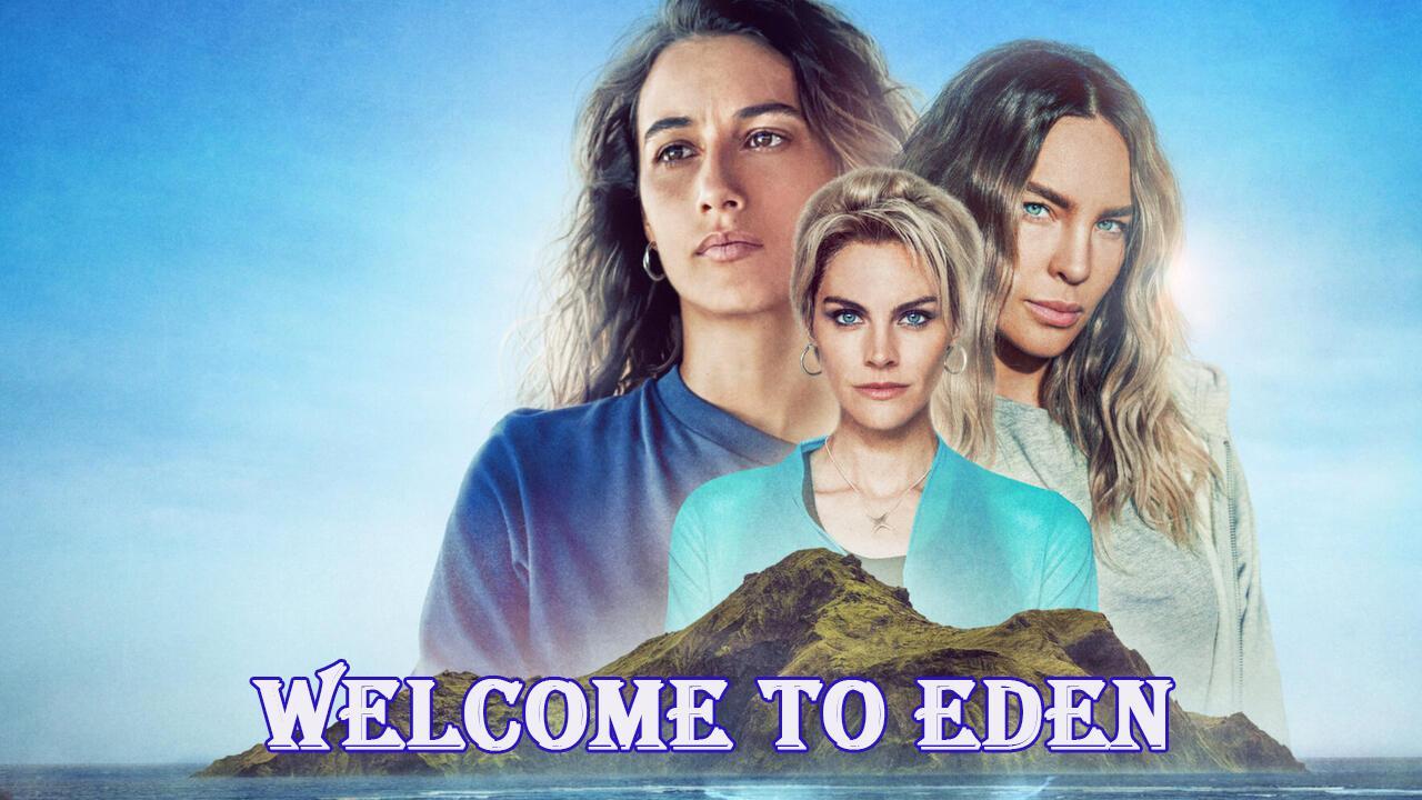 مسلسل Welcome to Eden الموسم الثاني الحلقة 6 السادسة مترجمة