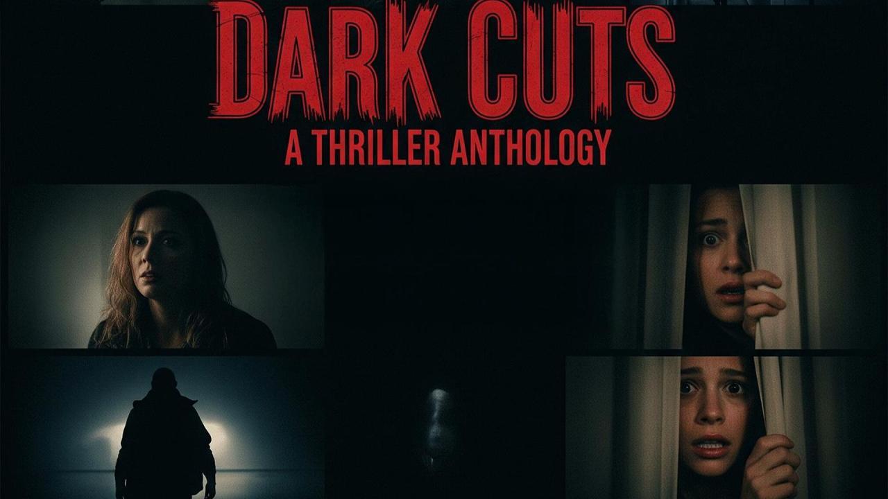 فيلم Dark Cuts: A Thriller Anthology 2025 مترجم كامل HD