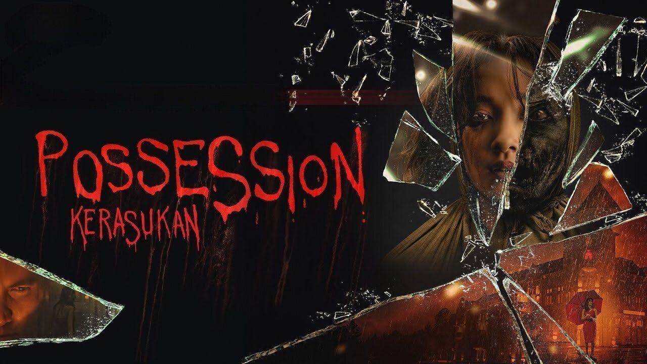 فيلم Possession: Kerasukan 2024 مترجم كامل HD