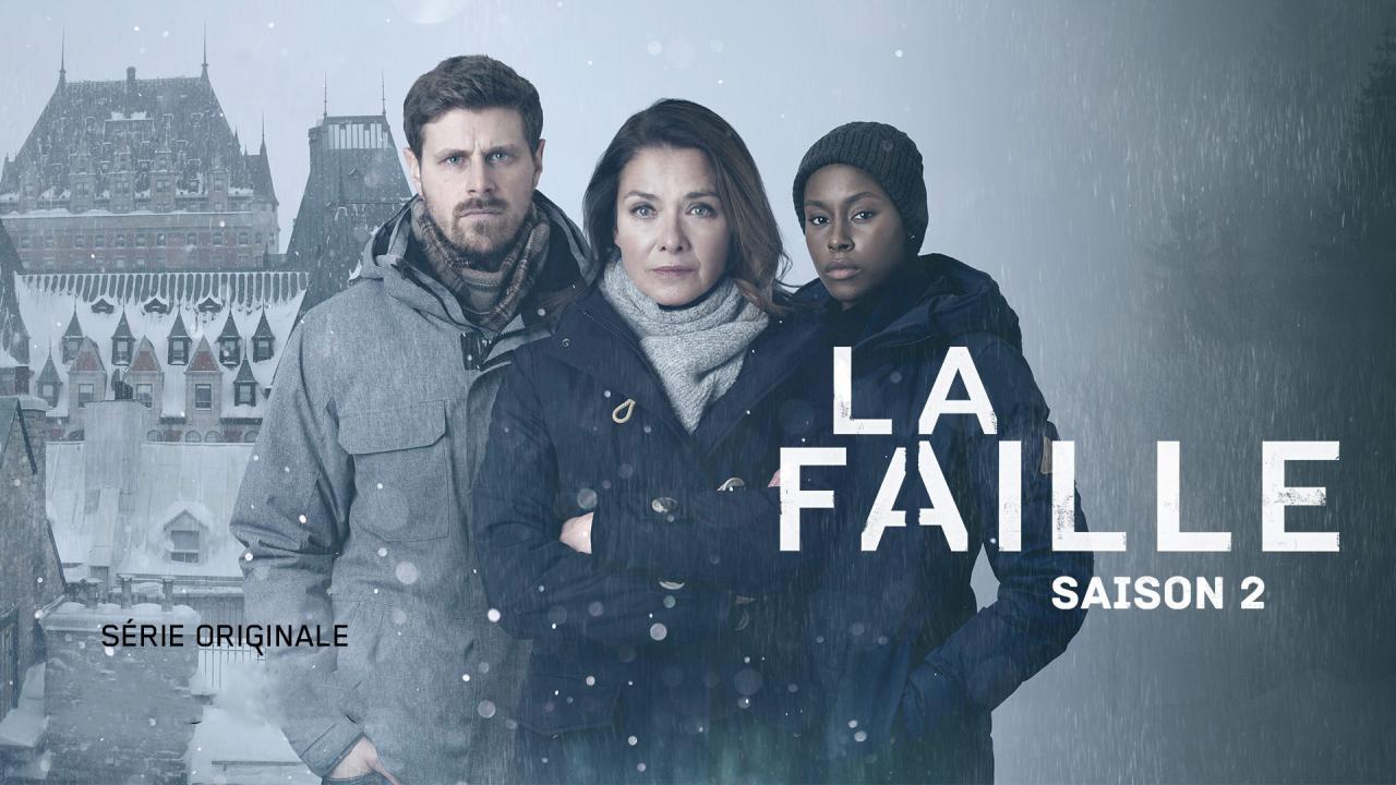مسلسل La Faille الموسم الثاني الحلقة 7 السابعة مترجمة
