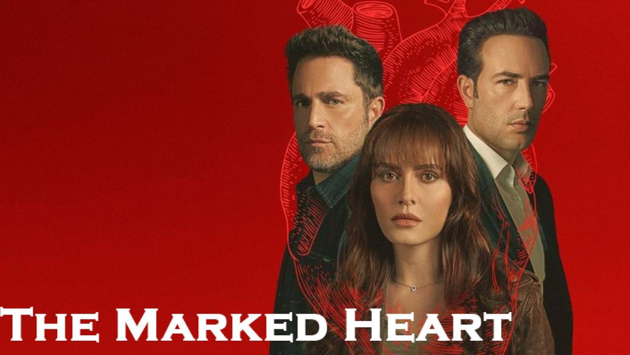 مسلسل The Marked Heart الموسم الثاني الحلقة 4 الرابعة مترجمة