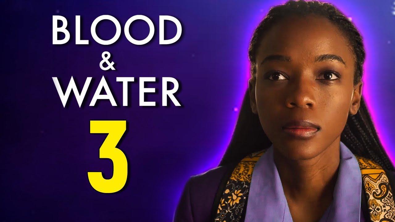 مسلسل Blood & Water الموسم الثالث الحلقة 3 الثالثة مترجمة