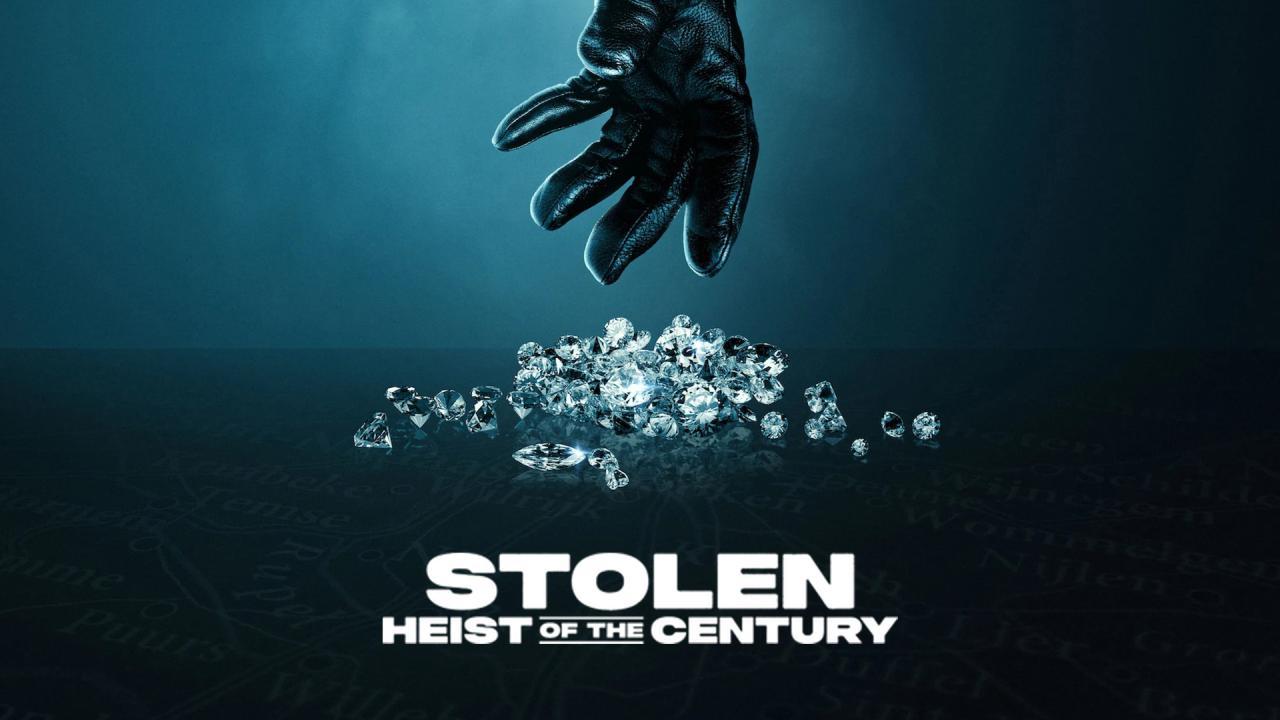 فيلم Stolen: Heist of the Century 2025 مترجم كامل HD