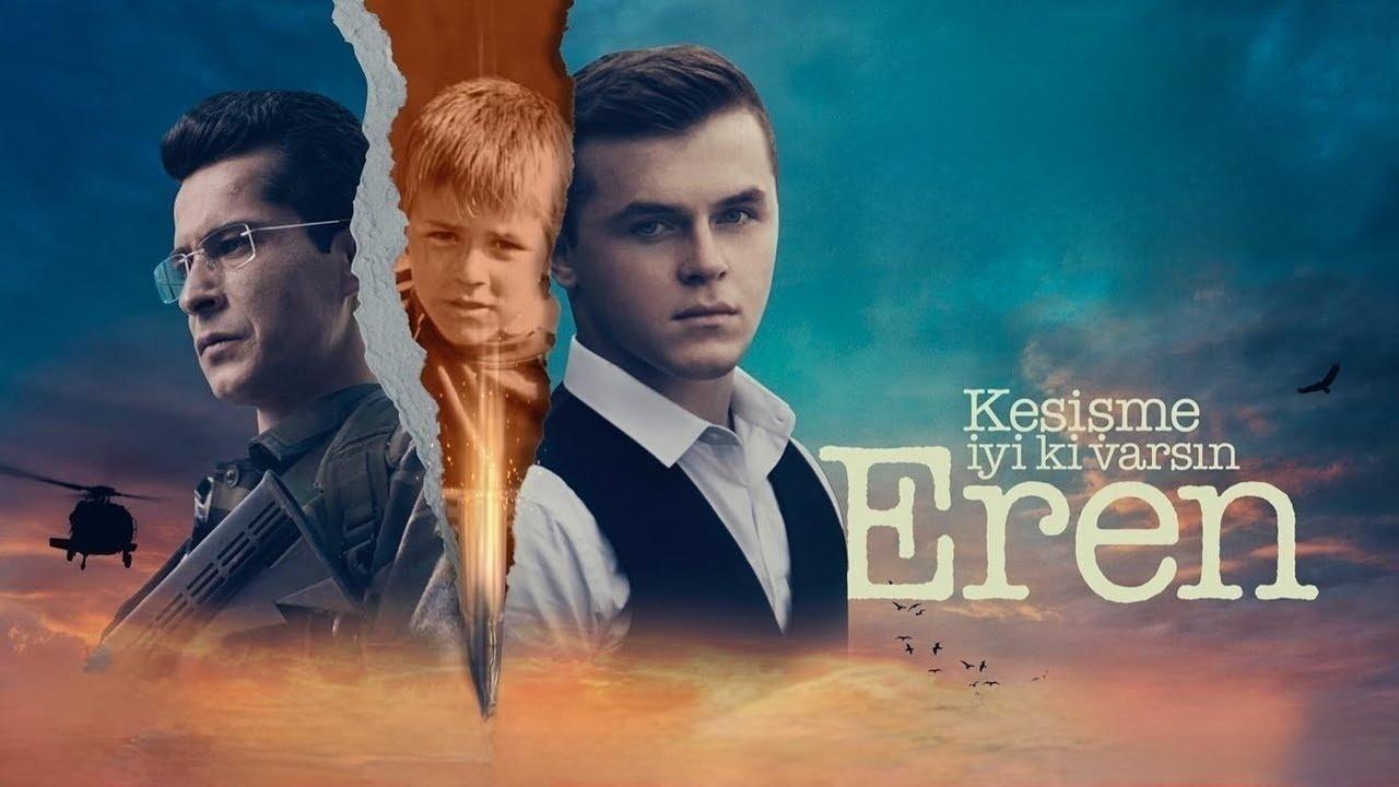 فيلم Kesisme: Iyi Ki Varsin Eren 2022 مترجم كامل بجودة عالية HD