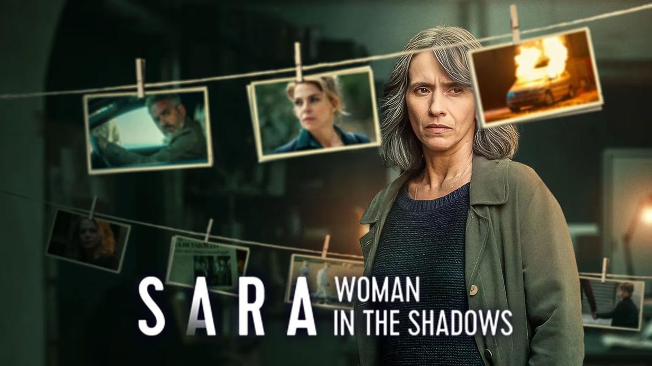 مسلسل Sara: Woman in the Shadows الموسم الاول الحلقة 1 الاولي مترجمة