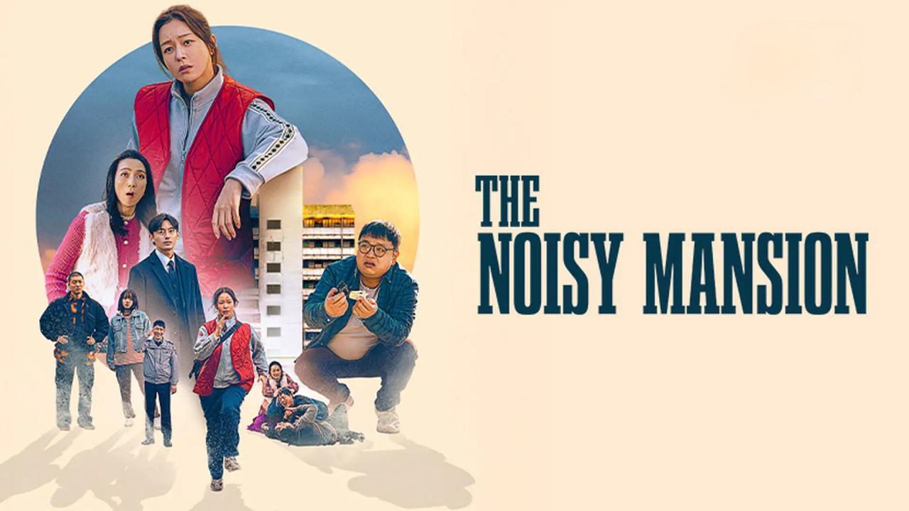 فيلم The Noisy Mansion 2025 مترجم كامل HD